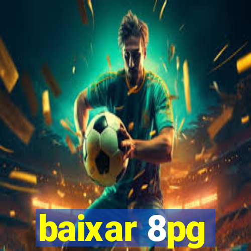 baixar 8pg